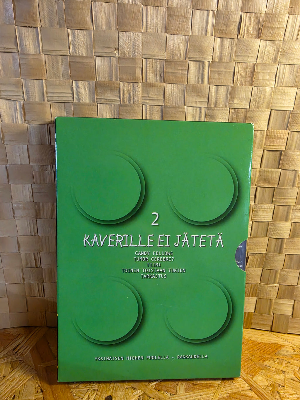 Kaverille ei jätetä