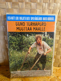 Uuno Turhapuro muuttaa maalle